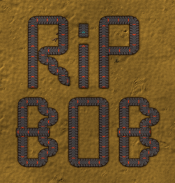 RIP Bob